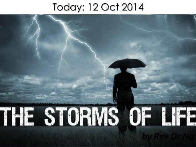 The Storms of Life